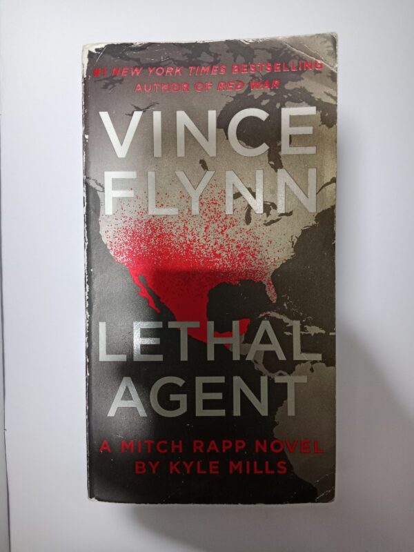 Lethal agent by Vince Flynn