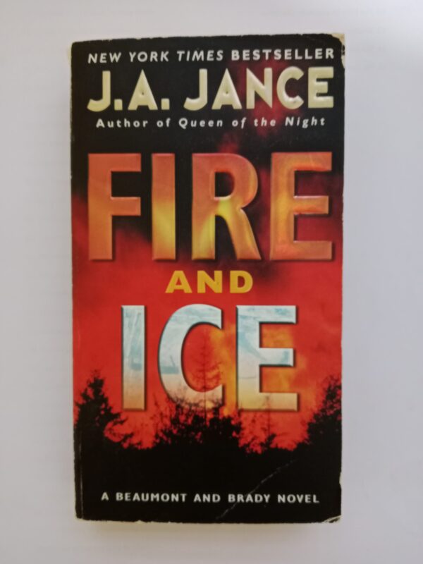 Fire and ice by J.A. Jance