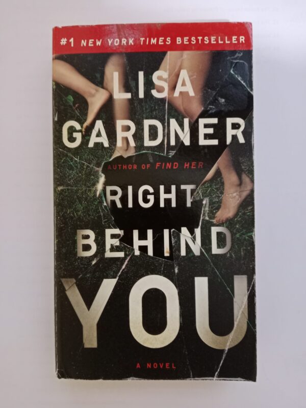 Right behind you by Lisa Gardner