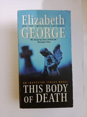 This body of death by Elizabeth George