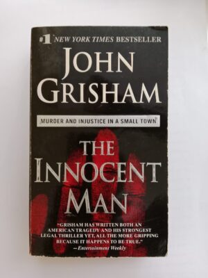 The innocent man by John Grisham