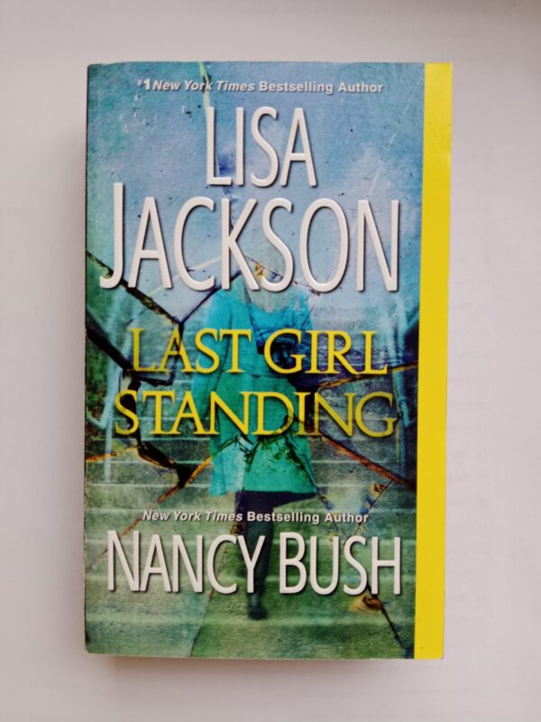 IMG_20251013_072048 Last girl standing by Lisa Jackson and Nancy Bush