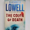 The color of death by Elizabeth Lowell