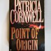 Point of origin by Patricia Cornwell