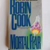 Mortal Fear by Robin Cook