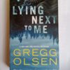 Lying next to me by Gregg Olsen