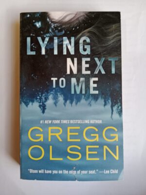 Lying next to me by Gregg Olsen