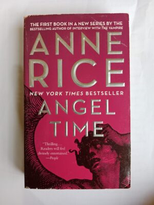Angel time by Anne Rice