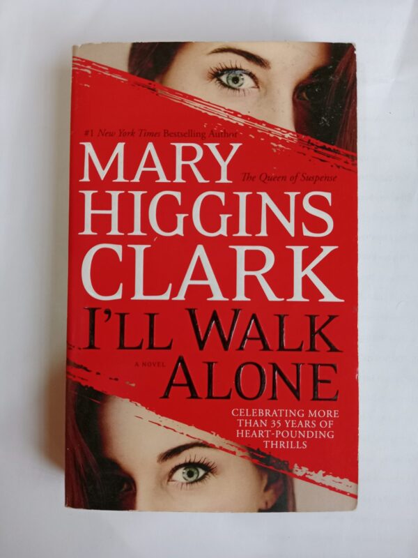 IMG_20251014_084352 I'll walk alone by Mary Higgins Clark