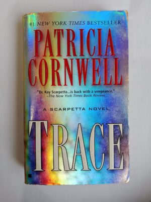Trace by Patricia Cornwell