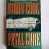 Fatal cure by Robin Cook