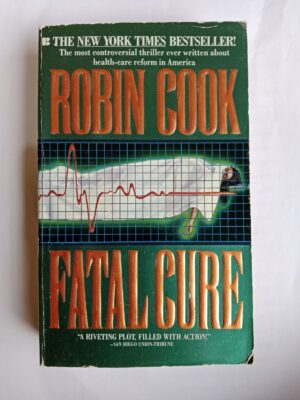 Fatal cure by Robin Cook