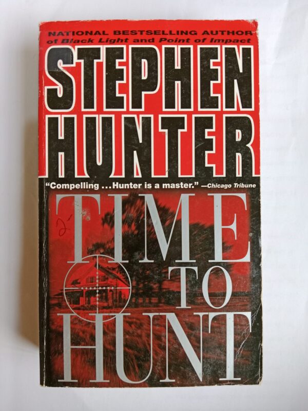 Time to hunt by Stephen Hunter