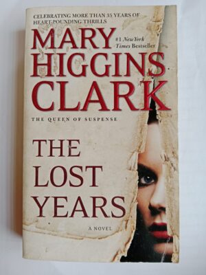 The lost years by Mary Higgins Clark