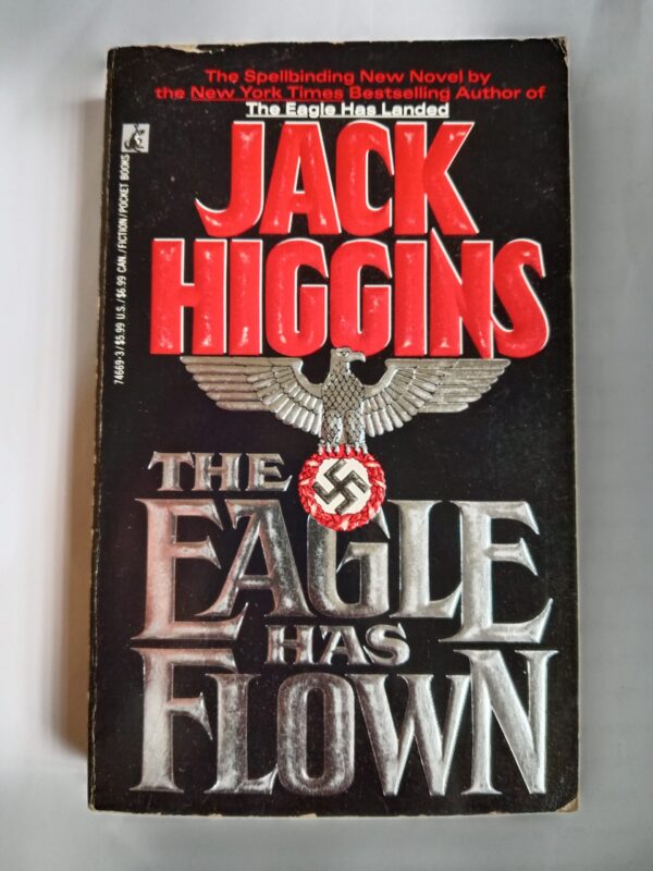 The Eagle Has Flown by Jack Higgins