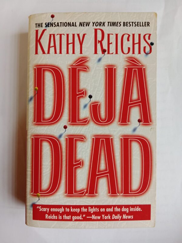 Déjà Dead by Kathy Reichs