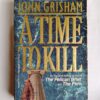 A Time to Kill by John Grisham