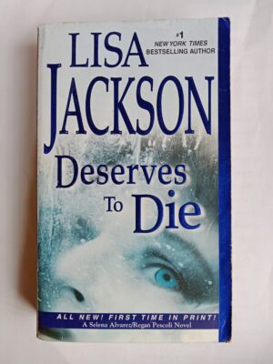 Deserves to Die by Lisa Jackson