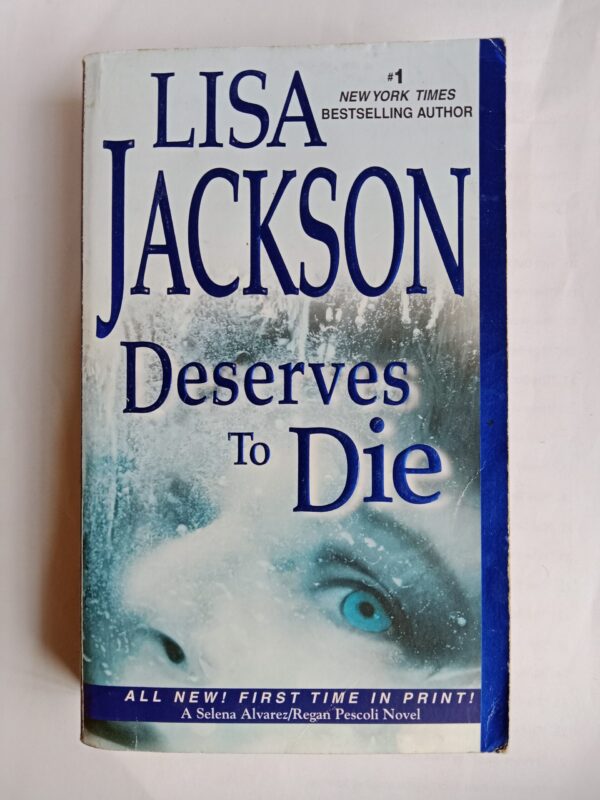 Deserves to Die by Lisa Jackson