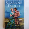 It's Getting Scot in Here by Suzanne Enoch