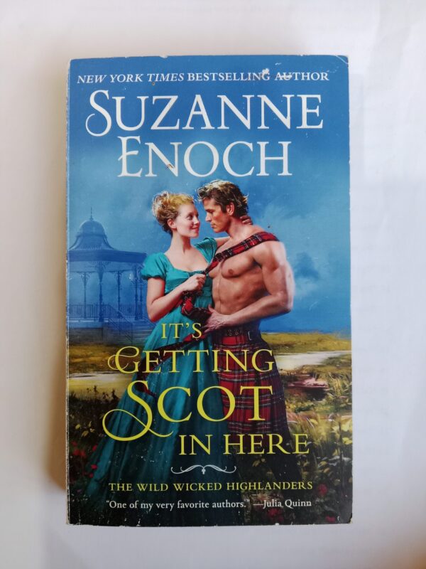 It's Getting Scot in Here by Suzanne Enoch