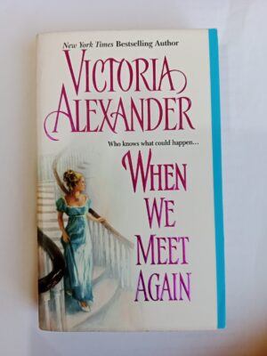 When We Meet Again by Victoria Alexander