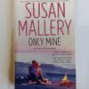 Only Mine by Susan Mallery