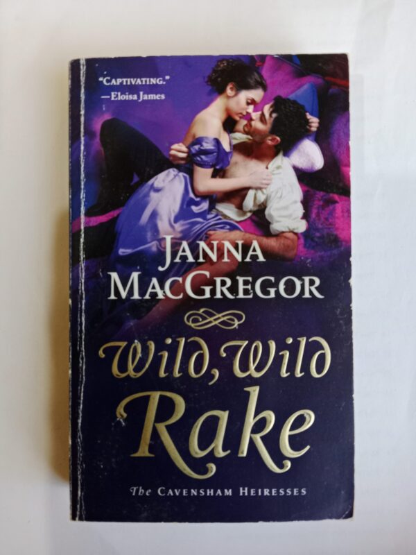 Wild, Wild Rake by Janna MacGregor