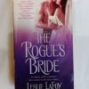The Rogue’s Bride by Leslie LaFoy