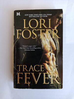 Trace of Fever by Lori Foster