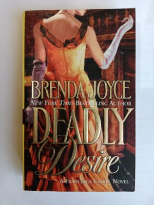 Deadly Desire by Brenda Joyce