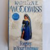 Forever in Your Embrace by Kathleen E. Woodiwiss