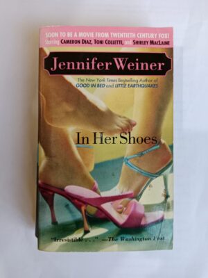 In Her Shoes by Jennifer Weiner