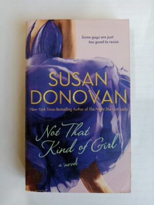 Not That Kind of Girl by Susan Donovan