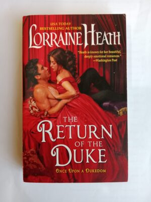 The Return of the Duke by Lorraine Heath