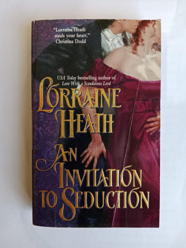 An Invitation to Seduction by Lorraine Heath