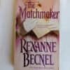 The Matchmaker by Rexanne Becnel