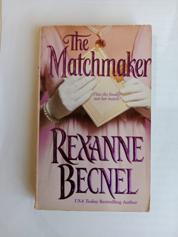 The Matchmaker by Rexanne Becnel