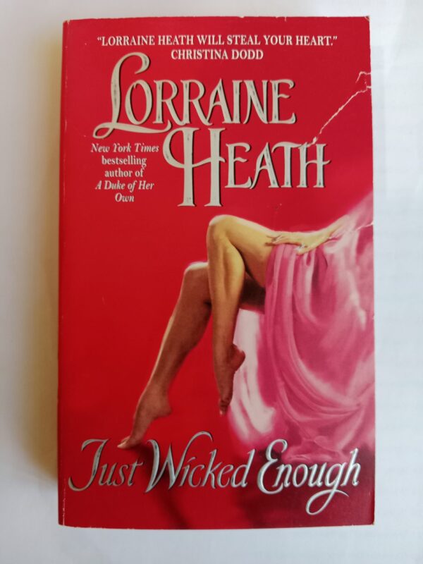 Just Wicked Enough by Lorraine Heath