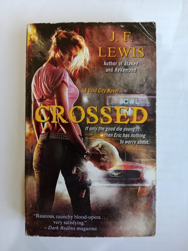 Crossed by J.F. Lewis
