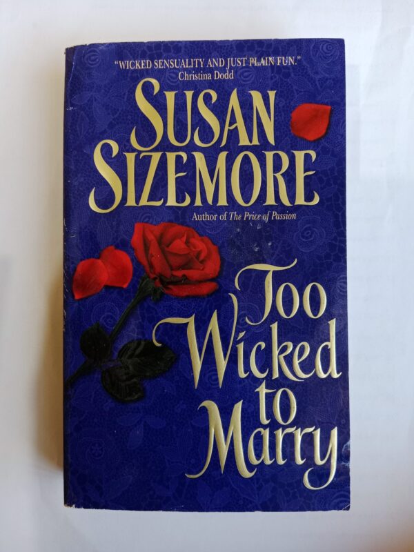 Too Wicked to Marry by Susan Sizemore
