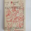 The Book of the Courtier by Baldassare Castiglione