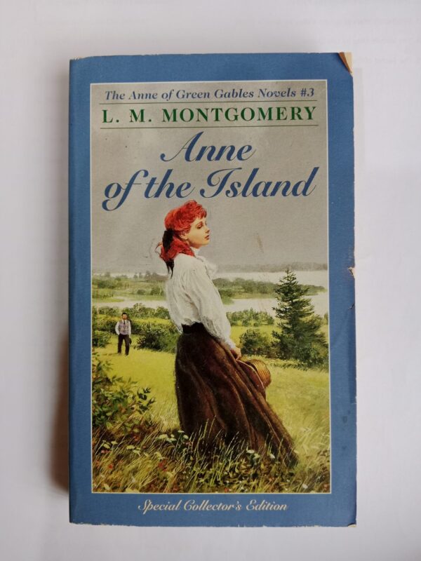 Anne of the Island by L. M. Montgomery