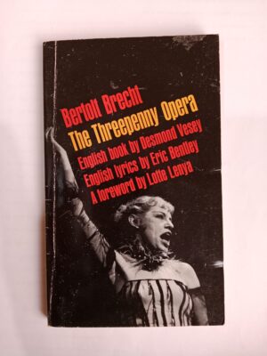 The Threepenny Opera by Bertolt Brecht