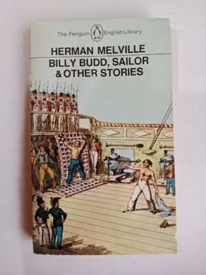 Billy Budd, Sailor & Other Stories by Herman Melville