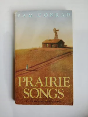 Prairie Songs by Pam Conrad