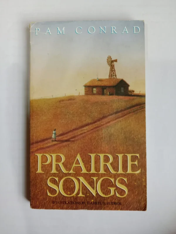 Prairie Songs by Pam Conrad