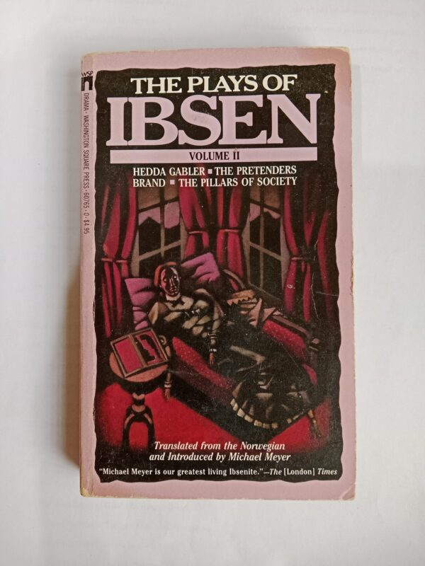 The Plays of Ibsen: Volume II by Henrik Ibsen