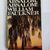Absalom, Absalom! by William Faulkner