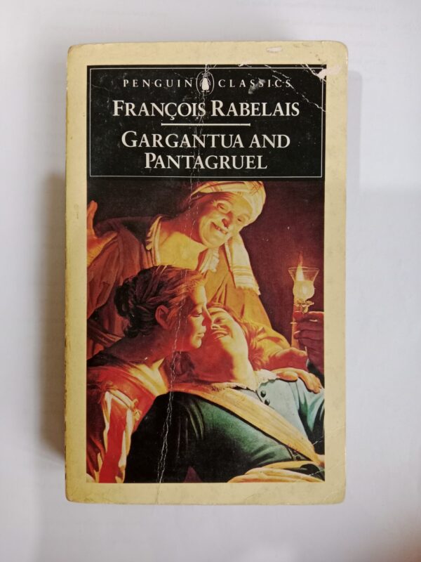 Gargantua and Pantagruel by François Rabelais